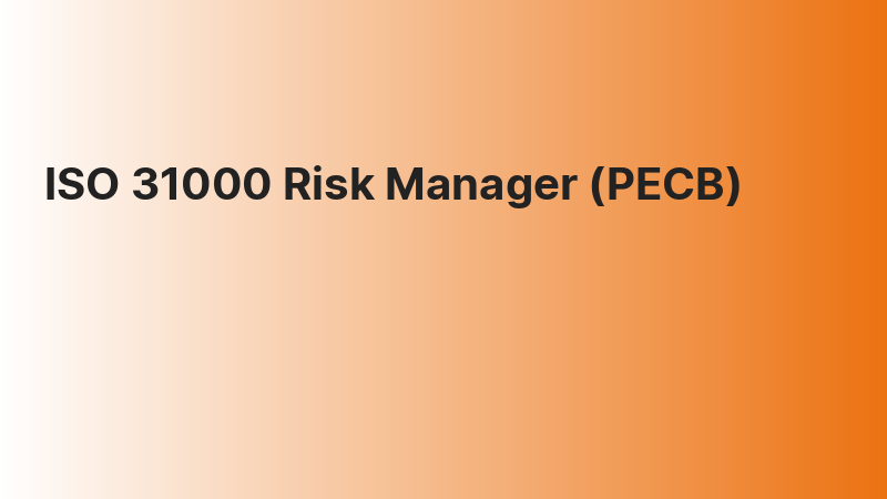 ISO 31000 Risk Manager (PECB)