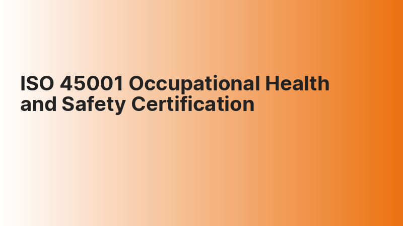 Iso 45001 Occupational Health And Safety Certification